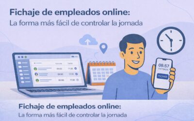 Fichaje de empleados online: la forma más fácil de controlar la jornada laboral